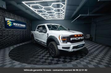 2023 Ford F150 Pack Raptor Tout compris hors homologation 4500e